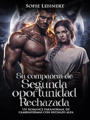 cover image of Su compañera de segunda oportunidad rechazada
